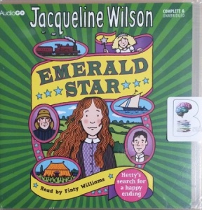 Emerald Star written by Jacqueline Wilson performed by Finty Williams on CD (Unabridged)